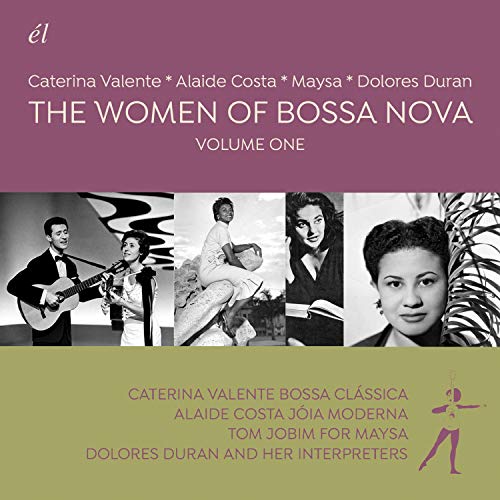 VALENTE,CATERINA; COSTA,ALAIDE; MAYSA; DURAN,DOLORES - WOMEN OF BOSSA NOVA VOL.1 (CD)