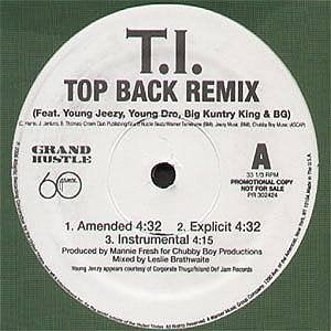 T.I. - TOP BACK / TOP BACK REMIX (VINYL)