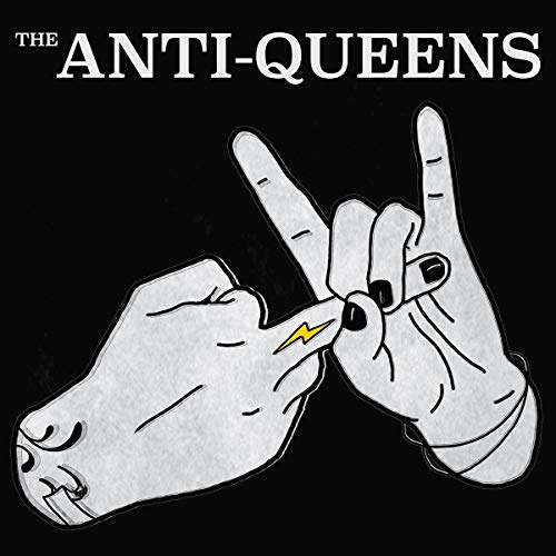 ANTI-QUEENS, THE - THE ANTI-QUEENS (LP)