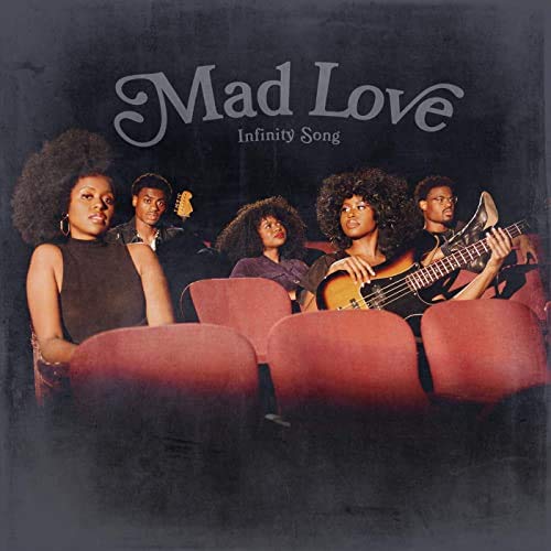 INFINITY SONG - MAD LOVE (CD)