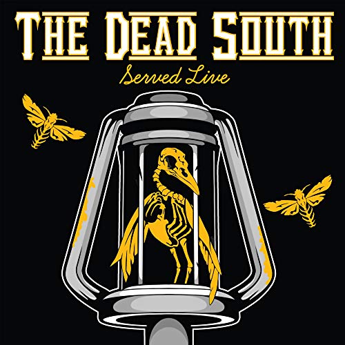 THE DEAD SOUTH - SERVED LIVE (2CD) (CD)