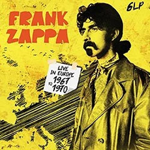 ZAPPA,FRANK - LIVE IN EUROPE 1967 - 1970 (6LP)