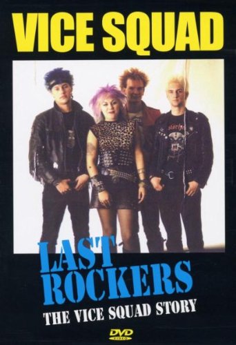 VICE SQUAD - VICE SQUAD: LAST ROCKERS - THE VICE SQUAD STORY [IMPORT]