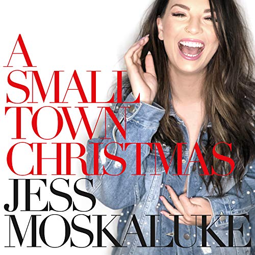 MOSKALUKE, JESS - A SMALL TOWN CHRISTMAS (CD)