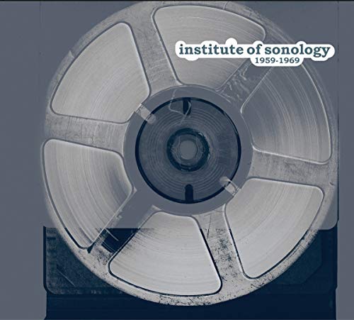 VARIOUS ARTISTS - INSTITUTE OF SONOLOGY 1959-1969 (VARIOUS ARTISTS) (VINYL)