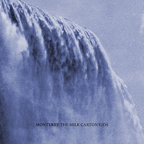 MILK CARTON KIDS - MONTEREY (BONUS DIGITAL COUPON) (VINYL)