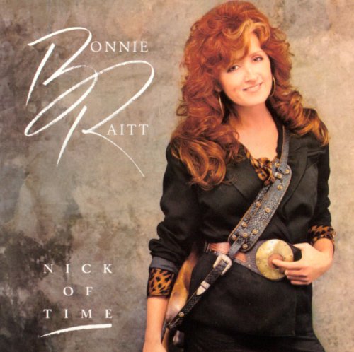 BONNIE RAITT - NICK OF TIME