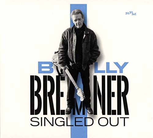 BREMNER,BILLY - SINGLED OUT (5 TRACKS PREVIOUSLY UNRELEASED) (CD)