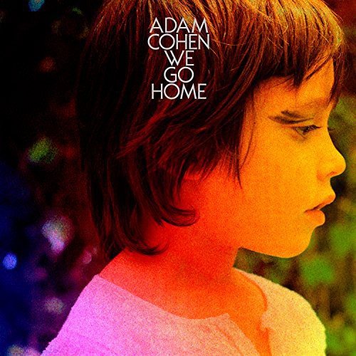 COHEN, ADAM - WE GO HOME (CD)