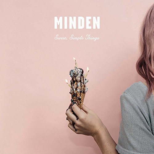 MINDEN - SWEET, SIMPLE THINGS