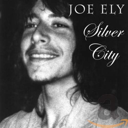 ELY, JOE - SILVER CITY (CD)