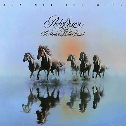 BOB SEGER & THE SILVER BULLET BAND - AGAINST THE WIND (VINYL)