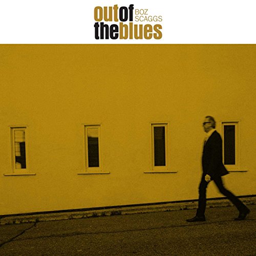 SCAGGS, BOZ - OUT OF THE BLUES (CD)