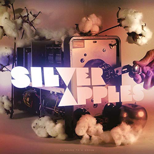SILVER APPLES - CLINGING TO A DREAM (COLOR VINYL)
