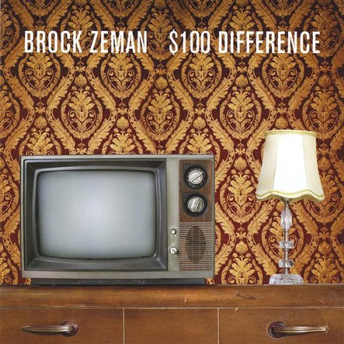 BROCK ZEMAN - $100 DIFFERENCE (CD)