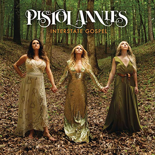 PISTOL ANNIES - INTERSTATE GOSPEL (VINYL)