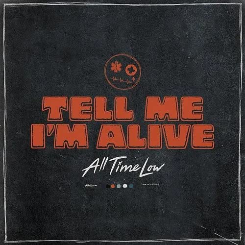 ALL TIME LOW - TELL ME I'M ALIVE - WHITE COLORED VINYL