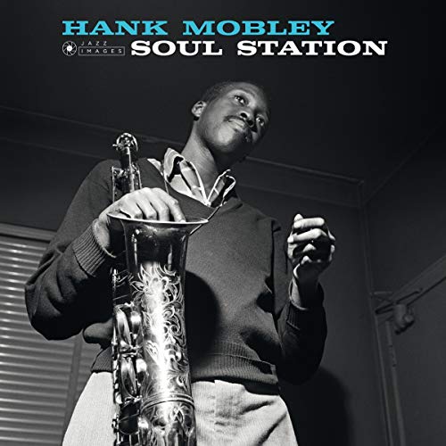 MOBLEY,HANK - SOUL STATION (IMAGES BY FRANCIS WOLFF) (180G) (VINYL)