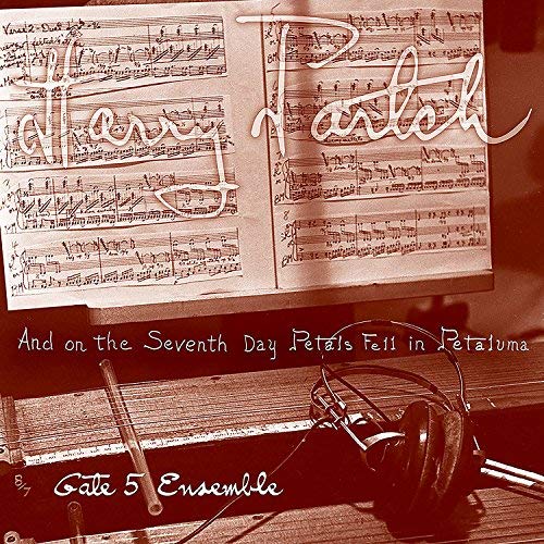 HARRYGATE 5 ENSEMBLE PARTCH - AND ON THE SEVENTH DAY PETALS FELL IN PETALUMA (VINYL)