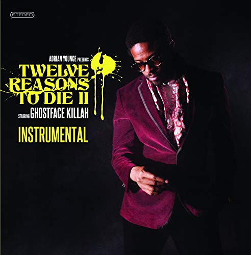 YOUNGE,ADRIAN - 12 REASONS TO DIE II INSTRUMENTALS (VINYL)