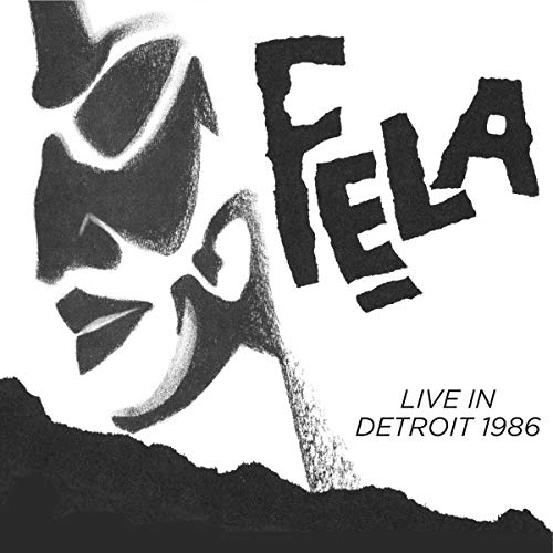 KUTI, FELA - FELA KUTI LIVE IN DETROIT 1986 (CD)