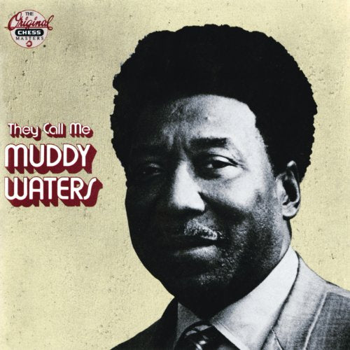 WATERS, MUDDY - THEY CALL ME MUDDY WATERS