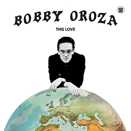 OROZA,BOBBY - THIS LOVE (VINYL)