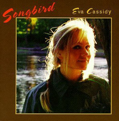 CASSIDY, EVA - SONGBIRD (W/4 LIVE TRACKS)