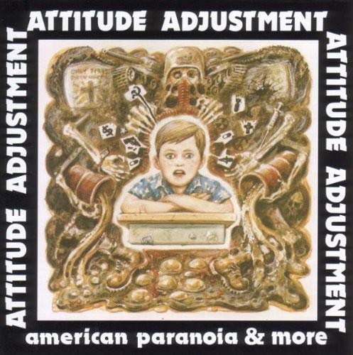 ATTITUDE ADJUSTMENT - AMERICAN PARANOIA & MORE (VINYL)