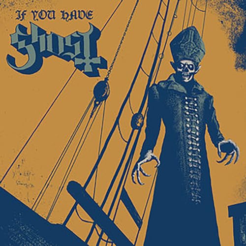 GHOST - IF YOU HAVE GHOST (VINYL)