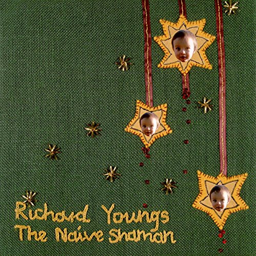 YOUNGS,RICHARD - NAIVE SHAMAN (VINYL)