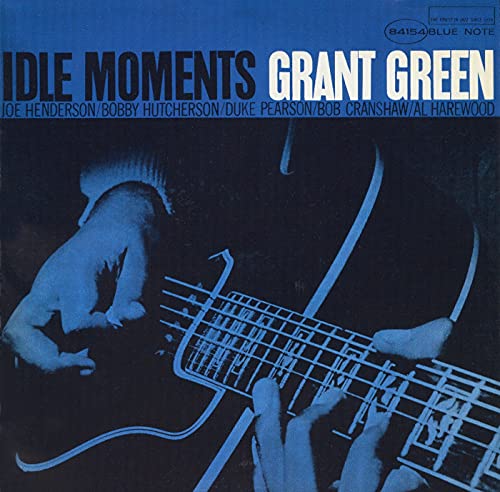 GRANT GREEN - IDLE MOMENTS (BLUE NOTE CLASSIC / VINYL)