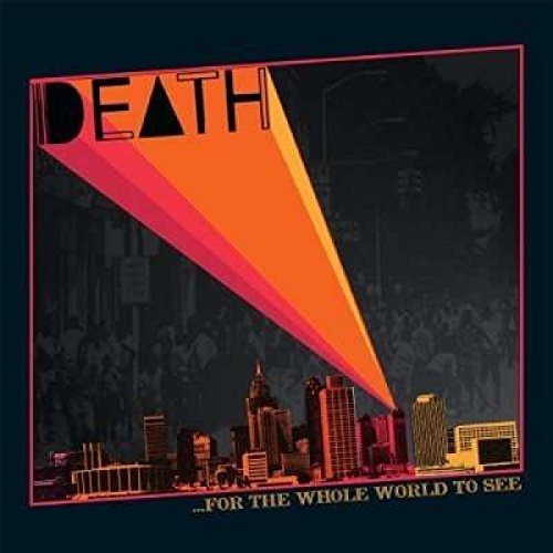 DEATH - FOR THE WHOLE WORLD TO SEE (VINYL)