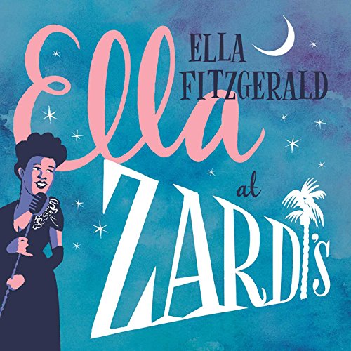 FITZGERALD, ELLA - ELLA AT ZARDIS (2LP VINYL)