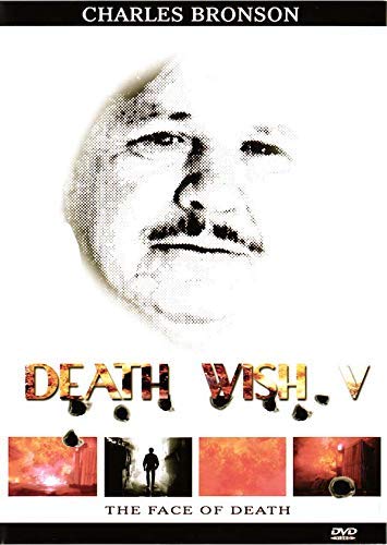 DEATH WISH 5: THE FACE OF DEATH