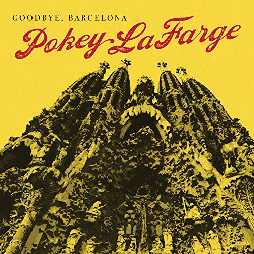 LAFARGE, POKEY - GOODBYE BARCELONA (7" VINYL SINGLE)