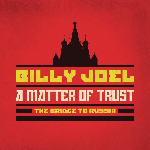 BILLY JOEL - A MATTER OF TRUST: THE BRIDGE TO RUSSIA: DELUXE EDITION (2CD/DVD) (CD)