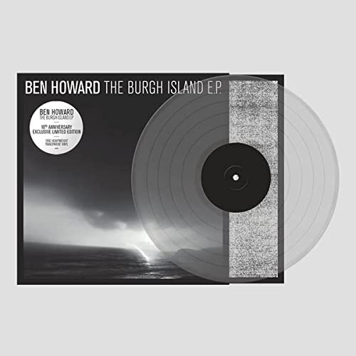 BEN HOWARD - THE BURGH ISLAND EP (10TH ANNIVERSARY / TRANSPARENT LP)