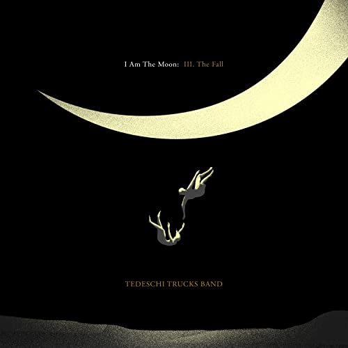 TEDESCHI TRUCKS BAND - I AM THE MOON: III. THE FALL (VINYL)