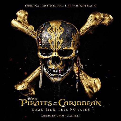 ZINELLI, GEOFF - PIRATES OF THE CARIBBEAN: DEAD MEN TELL NO TALES (ORIGINAL MOTION PICTURE SOUNDTRACK) (CD)