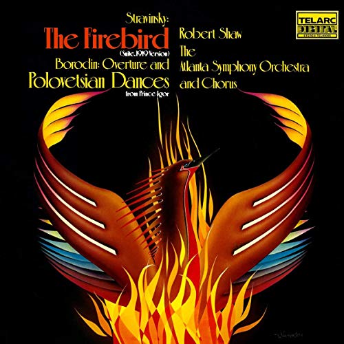 ROBERT SHAW / ATLANTA SYMPHONY ORCHESTRA AND CHORUS - STRAVINSKY: FIREBIRD SUITE & BORODIN: POLOVTSIAN DANCES (VINYL)