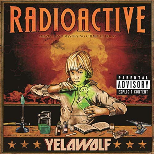 YELAWOLF - RADIOACTIVE (2LP VINYL)