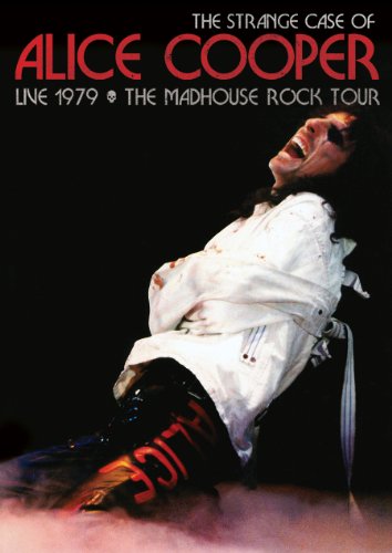 THE STRANGE CASE OF ALICE COOPER: LIVE 1979 - THE MADHOUSE ROCK TOUR