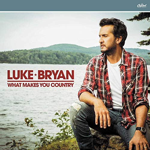 BRYAN, LUKE - WHAT MAKES YOU COUNTRY (VINYL)