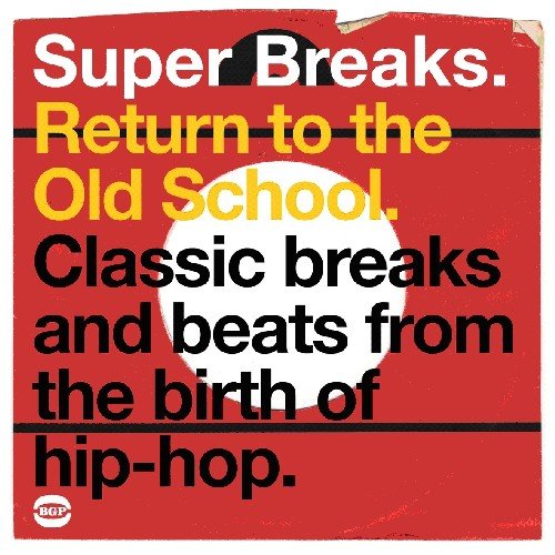 VARIOUS ARTISTS - SUPER BREAKS: RETURN TO THE OLD SCHOOL / VAR (VINYL)