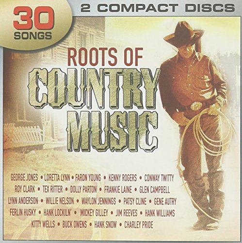 ROOTS OF COUNTRY MUSIC - ROOTS OF COUNTRY MUSIC