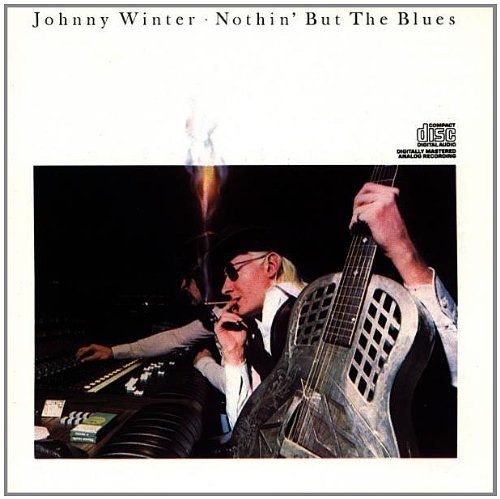 WINTER, JOHNNY - NOTHIN BUT THE BLUES