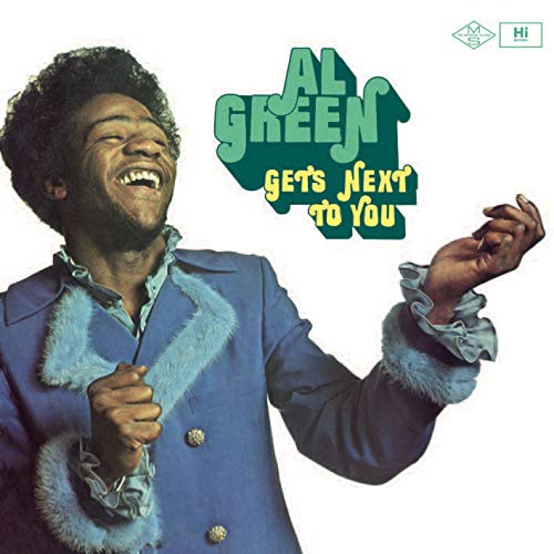 GREEN,AL - GETS NEXT TO YOU (VINYL)