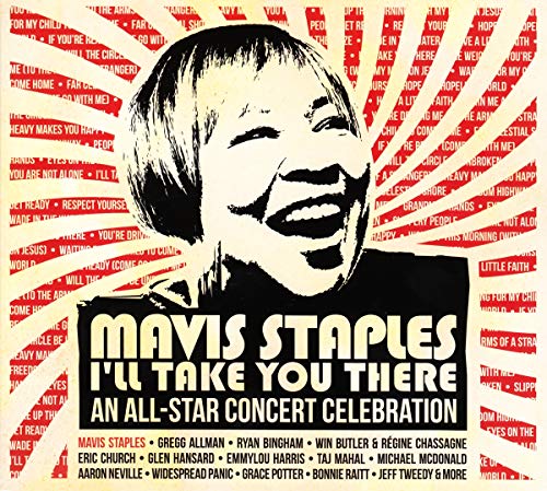 VARIOUS ARTISTS - MAVIS STAPLES I'LL TAKE YOU THERE: AN ALL-STAR CONCERT CELEBRATION (CD + DVD) (CD)