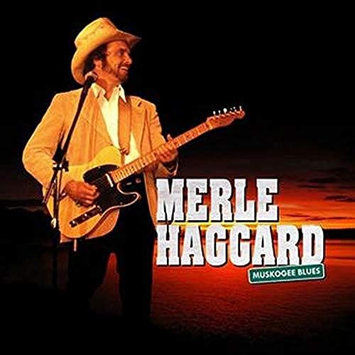 MERLE HAGGARD - MUSKOGEE BLUES (VINYL)